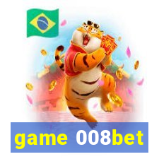 game 008bet